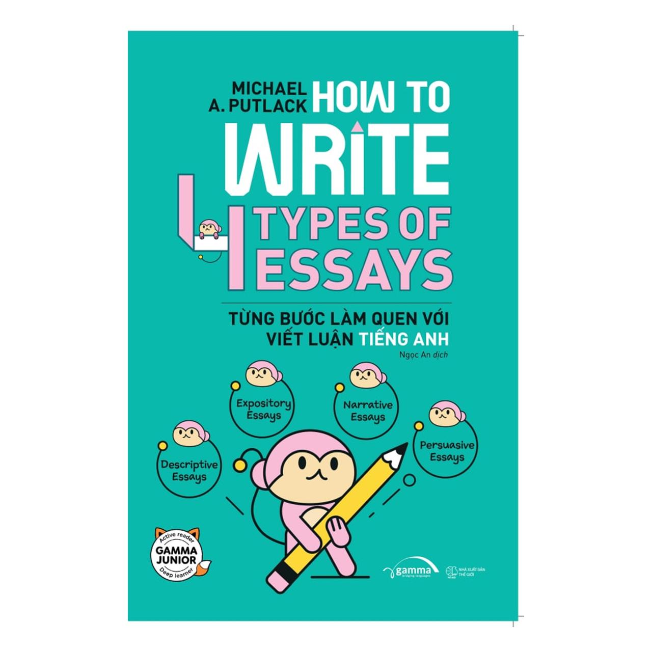 Combo: Let’s Write! – Viết Đoạn Không Khó (Tập 1 – Cơ Bản) + Time Capsule - Nhật Ký Siêu Nhí Nhố Của... + How To Write 4 Types Of Essays - Từng Bước Làm Quen Với Viết Luận Tiếng Anh