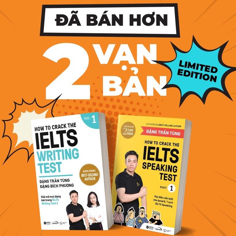 SáchCombo How To Crack The IELTS Writing Test Vol.1 + How To Crack The IELTS Speaking Test - Part 1 - Alphabooks