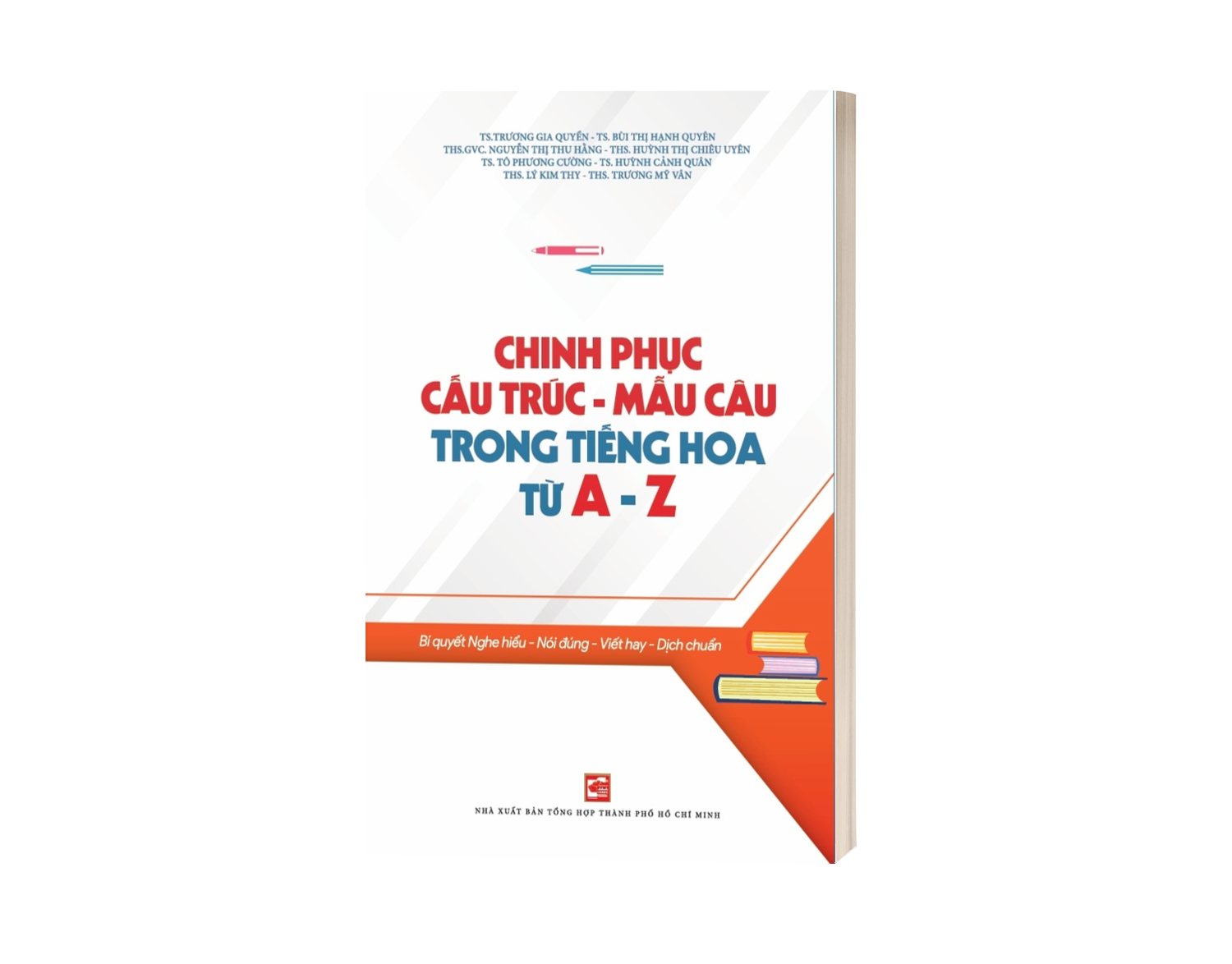 Chinh Phục Cấu Trúc - Mẫu Câu Trong Tiếng Hoa Từ A - Z