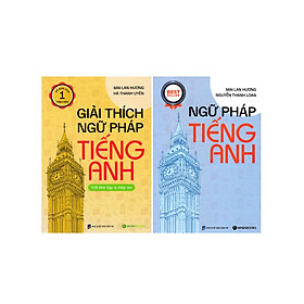 Combo Sách Mai Lan Hương: Ngữ Pháp Tiếng Anh + Giải Thích Ngữ Pháp Tiếng Anh (HASA) (Bộ 2 Cuốn) 