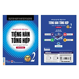 Bài Tập Tiếng Hàn Tổng Hợp Dành Cho Người Việt Nam Sơ Cấp 2 - Có Giải Đáp Chi Tiết - Bản Quyền