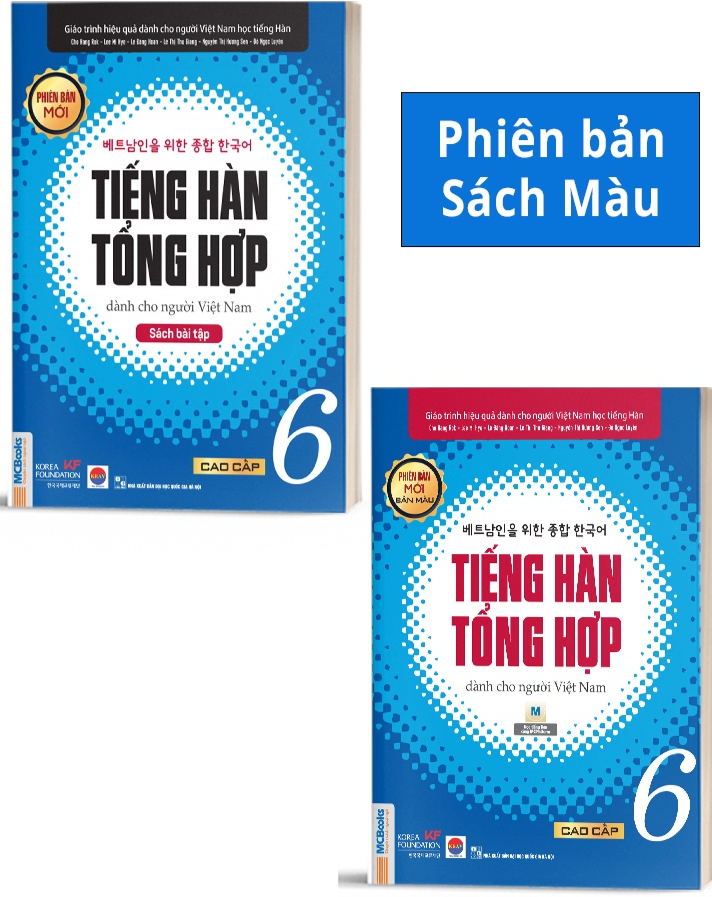 Combo Tiếng Hàn Tổng Hợp Dành Cho Người Việt Nam Trình Độ Cao Cấp 6 (Giáo Trình + SBT) - Bản Quyền