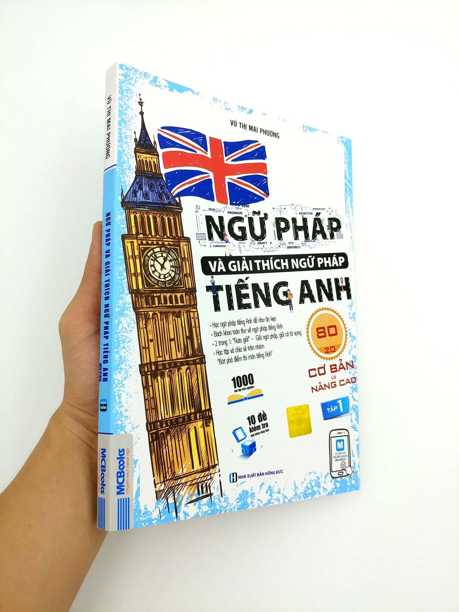 Ngữ Pháp Và Giải Thích Ngữ Pháp Tiếng Anh Cơ Bản Và Nâng Cao (Tập 1)