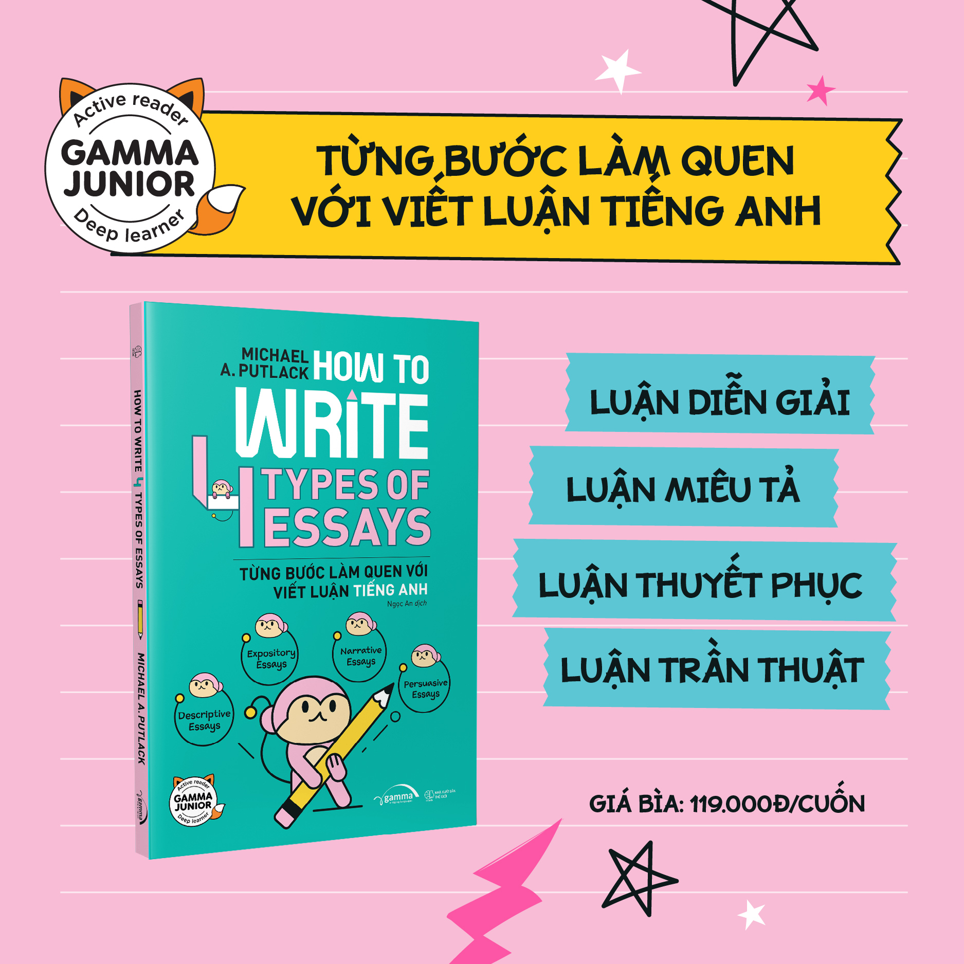 Combo: Let’s Write! – Viết Đoạn Không Khó (Tập 1 – Cơ Bản) + Time Capsule - Nhật Ký Siêu Nhí Nhố Của... + How To Write 4 Types Of Essays - Từng Bước Làm Quen Với Viết Luận Tiếng Anh