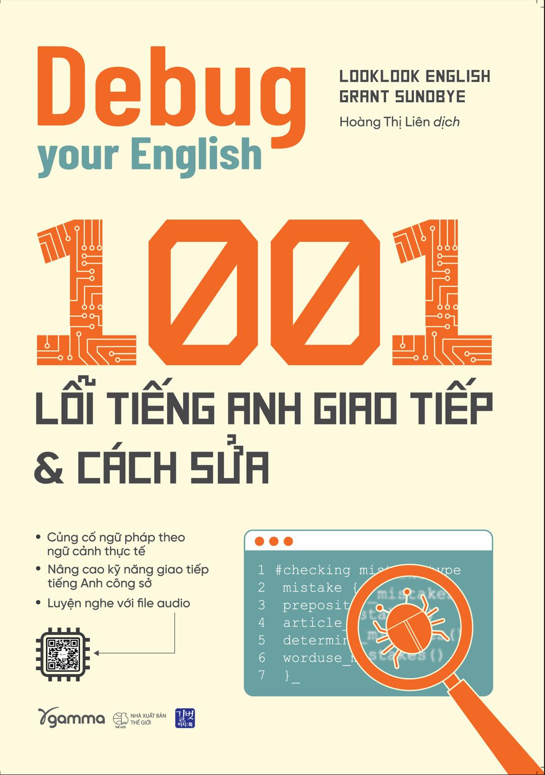 Debug Your English - 1001 Lỗi Tiếng Anh Giao Tiếp Và Cách Sửa