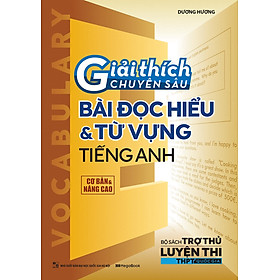 Giải Thích Chuyên Sâu - Bài Đọc Hiểu Và Từ Vựng Tiếng Anh (Cơ Bản và  Nâng Cao)_MEGABOOK
