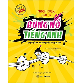 Sách: Bùng Nổ Tiếng Anh - 27 Giới Từ Hữu Ích Trong Tiếng Anh Giao Tiếp