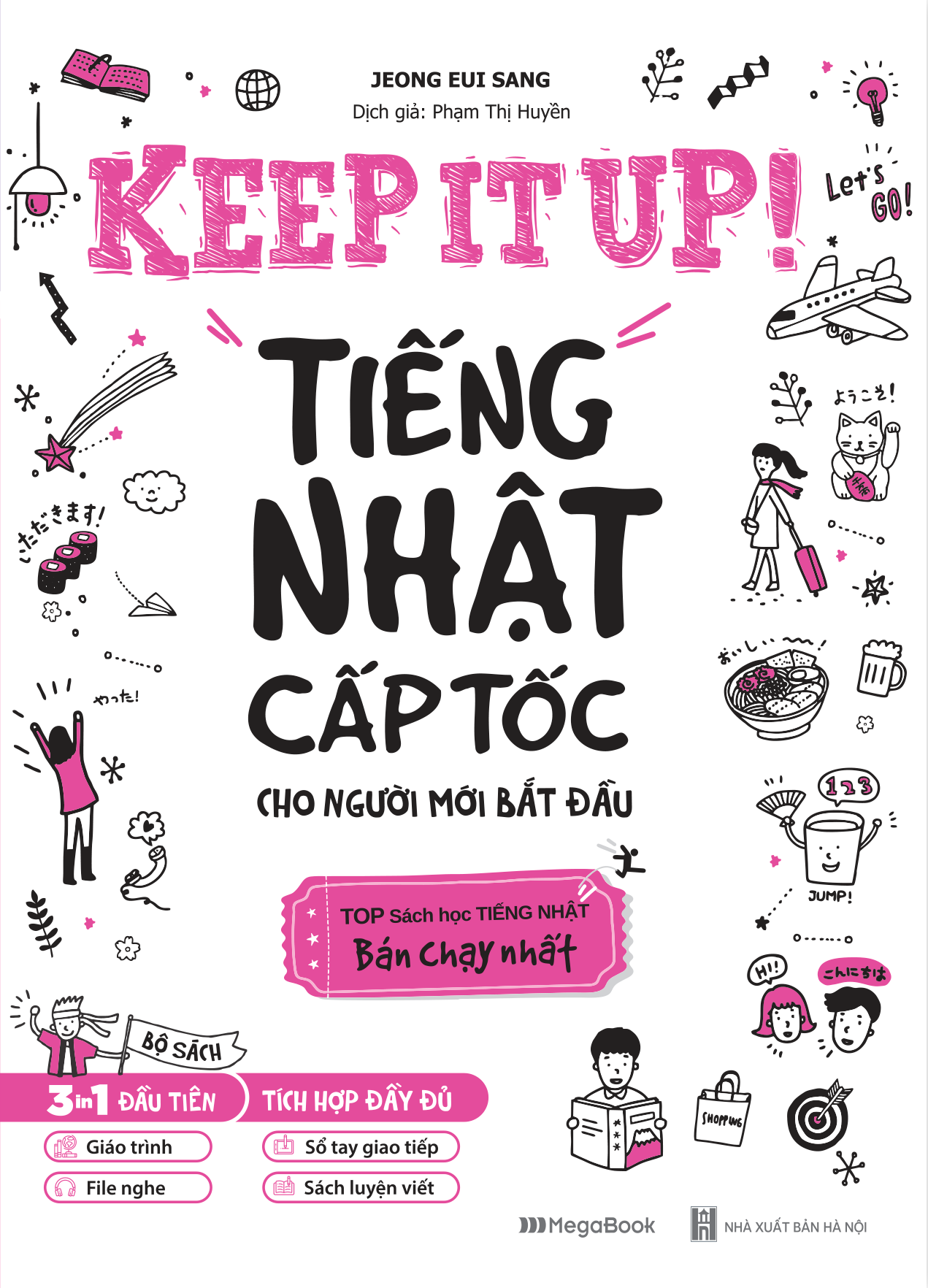 Combo 2 Cuốn Keep It Up: Tiếng Nhật Cấp Tốc Cho Người Mới Bắt Đầu + Tập Viết Tiếng Nhật Theo Bảng Chữ Cái Hiragana