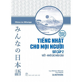 Sách-Tiếng Nhật Cho Mọi Người Sơ Cấp 2 (Viết Nhớ Các Mẫu Câu)