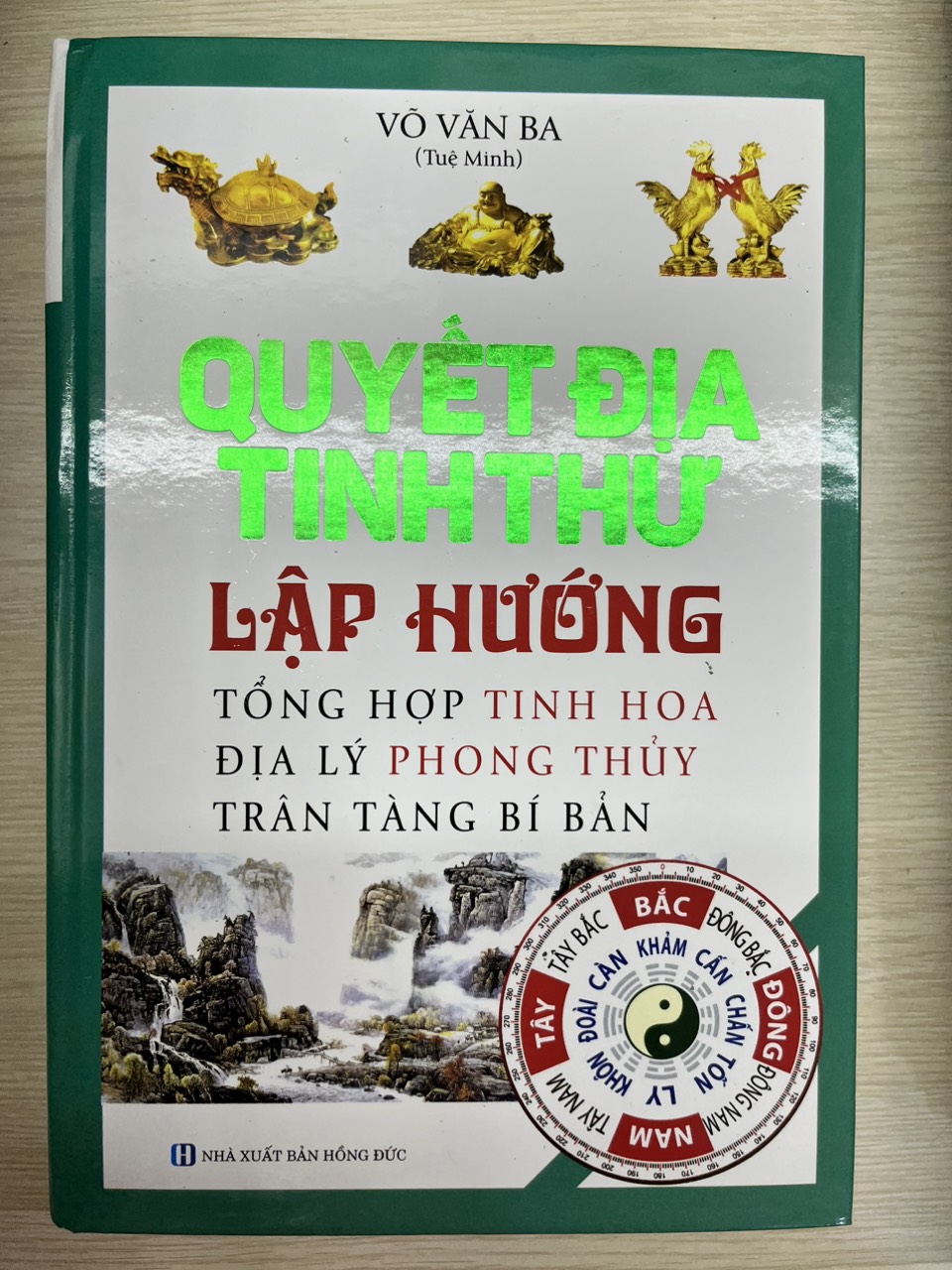 Quyết Địa Tinh Thư - Lập Hướng