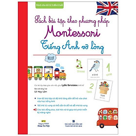 Sách Bài Tập Theo Phương Pháp Montessori - Tiếng Anh Vỡ Lòng (Kèm file MP3)