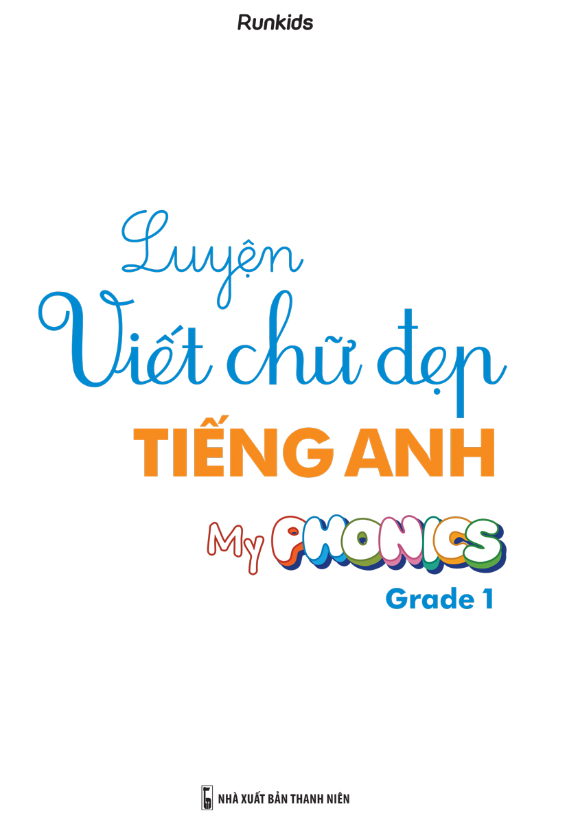 Luyện Viết Chữ Đẹp Tiếng Anh My Phonics Grade 1 - MEGA