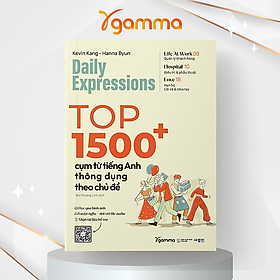 Daily Expression: Top 1500+ Cụm Từ Tiếng Anh Thông Dụng Theo Chủ Đề - Bản Quyền