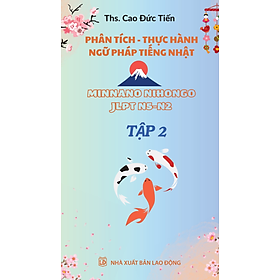 NGỮ PHÁP TIẾNG NHẬT  TRÌNH ĐỘ N3-N2 TẬP 2