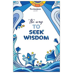 The Way To Seek Wisdom