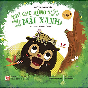 Giữ cho rừng mãi xanh - Tập 3