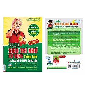 Luyện Siêu Trí Nhớ Từ Vựng Tiếng Anh Dành Cho Học Sinh THPT Quốc Gia - Bản Quyền