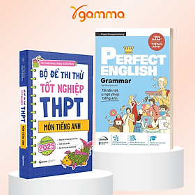 Combo Sách Bộ Đề Thi Thử Tốt Nghiệp THPT Môn Tiếng Anh - Định Dạng Mới Từ 2025 + Perfect English Grammar - Tất Tần Tật Về Ngữ Pháp Tiếng Anh
