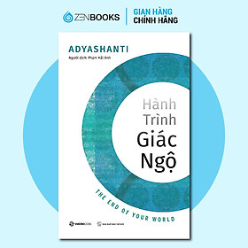 Sách - Hành Trình Giác Ngộ - Adyashanti - Zenbooks
