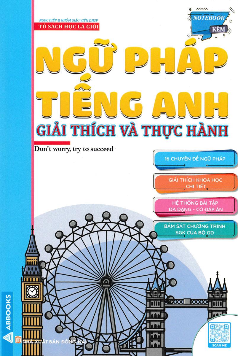 Sách - Ngữ Pháp Tiếng Anh - Giải Thích Và Thực Hành (Tái Bản 2024)