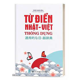 Từ Điển Nhật - Việt Thông Dụng ( Bìa Mềm Màu Trắng) - Bản Quyền