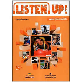 Listen Up Upper Intermediate (Kèm CD)
