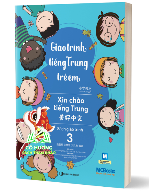 Sách - Giáo Trình Tiếng Trung Trẻ Em – Xin Chào Tiếng Trung – Sách giáo trình 3 (MC)