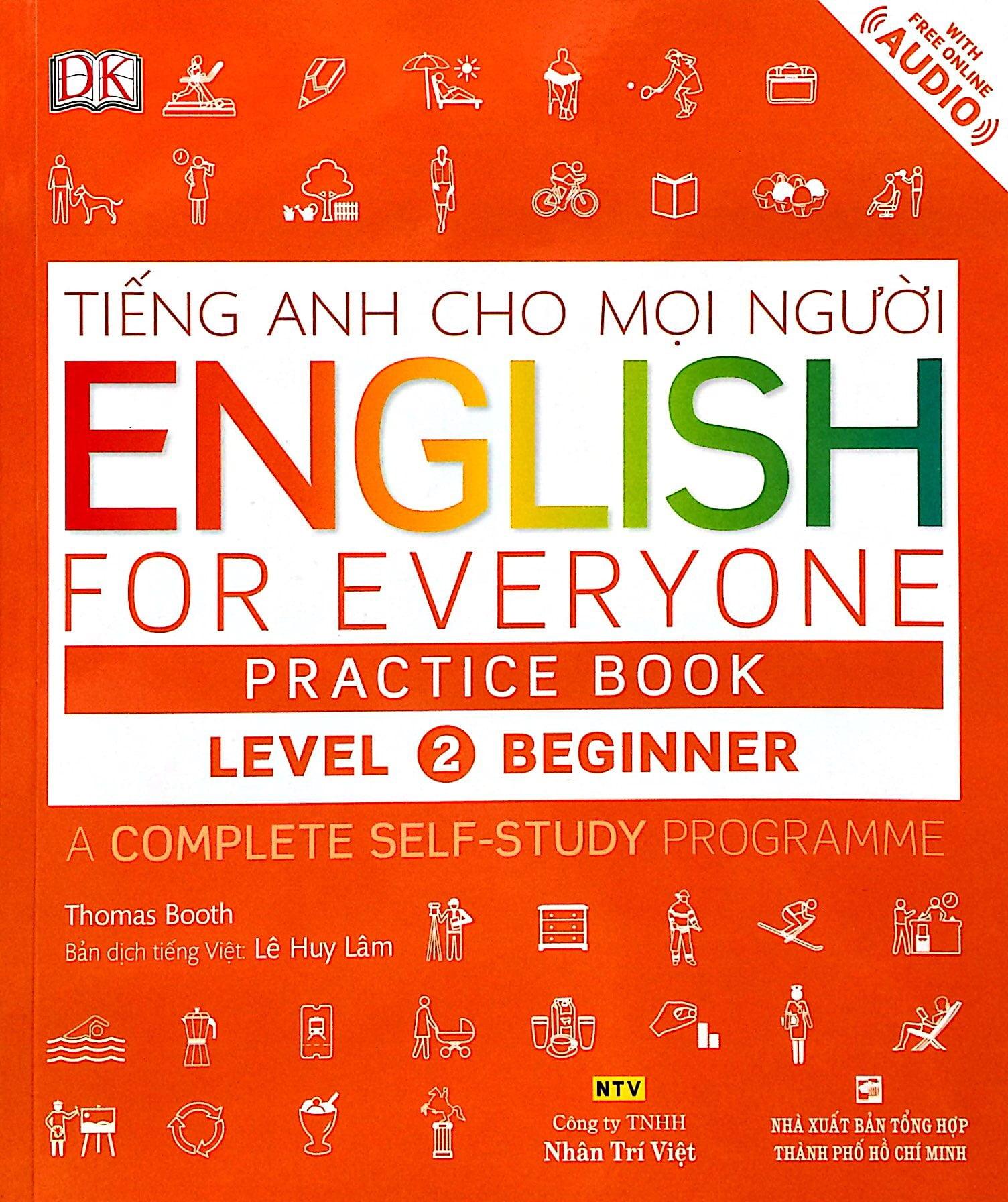 Tiếng Anh Cho Mọi Người - English For Everyone Level 2 Beginner Practice Book (Kèm CD)
