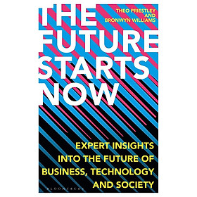 Sách Kinh tế tiếng Anh: The Future Starts Now