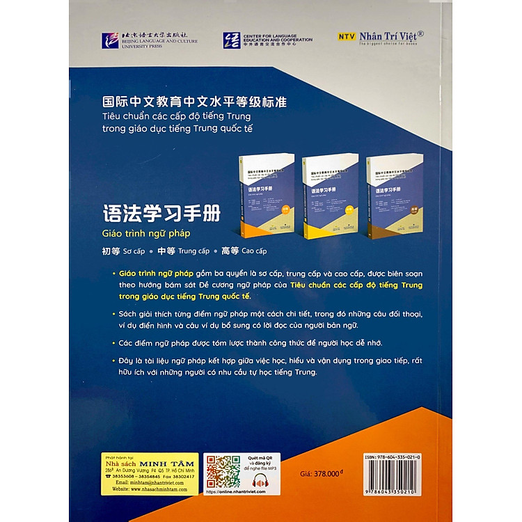 Tiêu chuẩn các cấp độ tiếng Trung trong giáo dục tiếng Trung quốc tế -
Giáo trình ngữ pháp - Sơ cấp