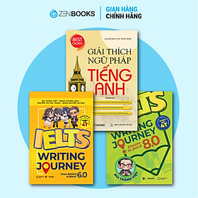 Combo Sách IELTS WRITING JOURNEY (6.0 TB & 8.0) & Giải Thích Ngữ Pháp Tiếng Anh