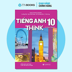 Sách - Giáo Khoa Tiếng Anh Lớp 10 Think - Student