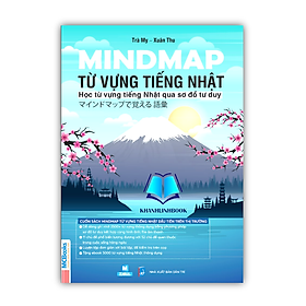 Sách - Mindmap Từ vựng tiếng Nhật - Học từ vựng tiếng Nhật qua sơ đồ tư duy (MC)