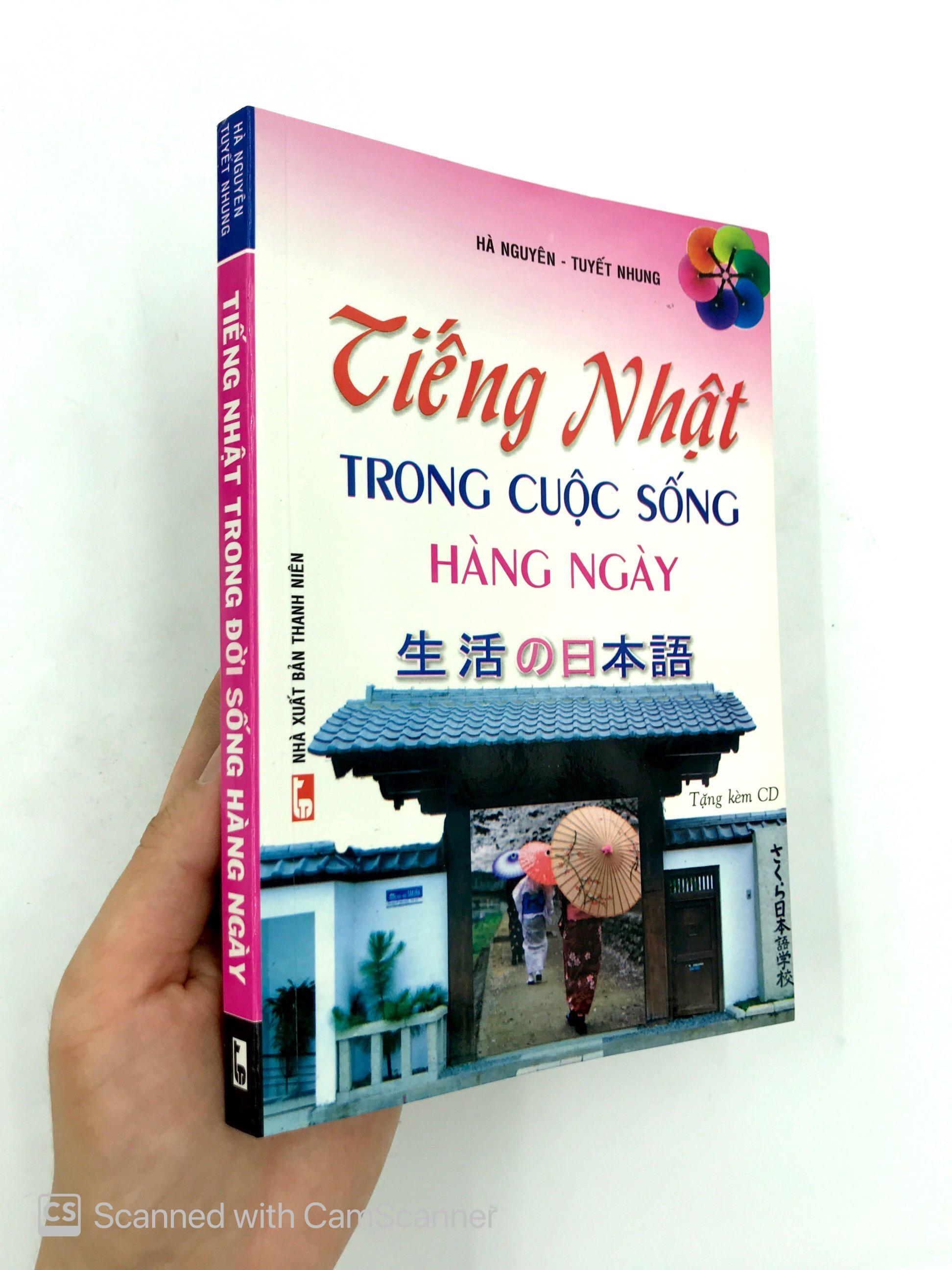 Tiếng Nhật Trong Cuộc Sống Hàng Ngày (Kèm CD) (Tái Bản)