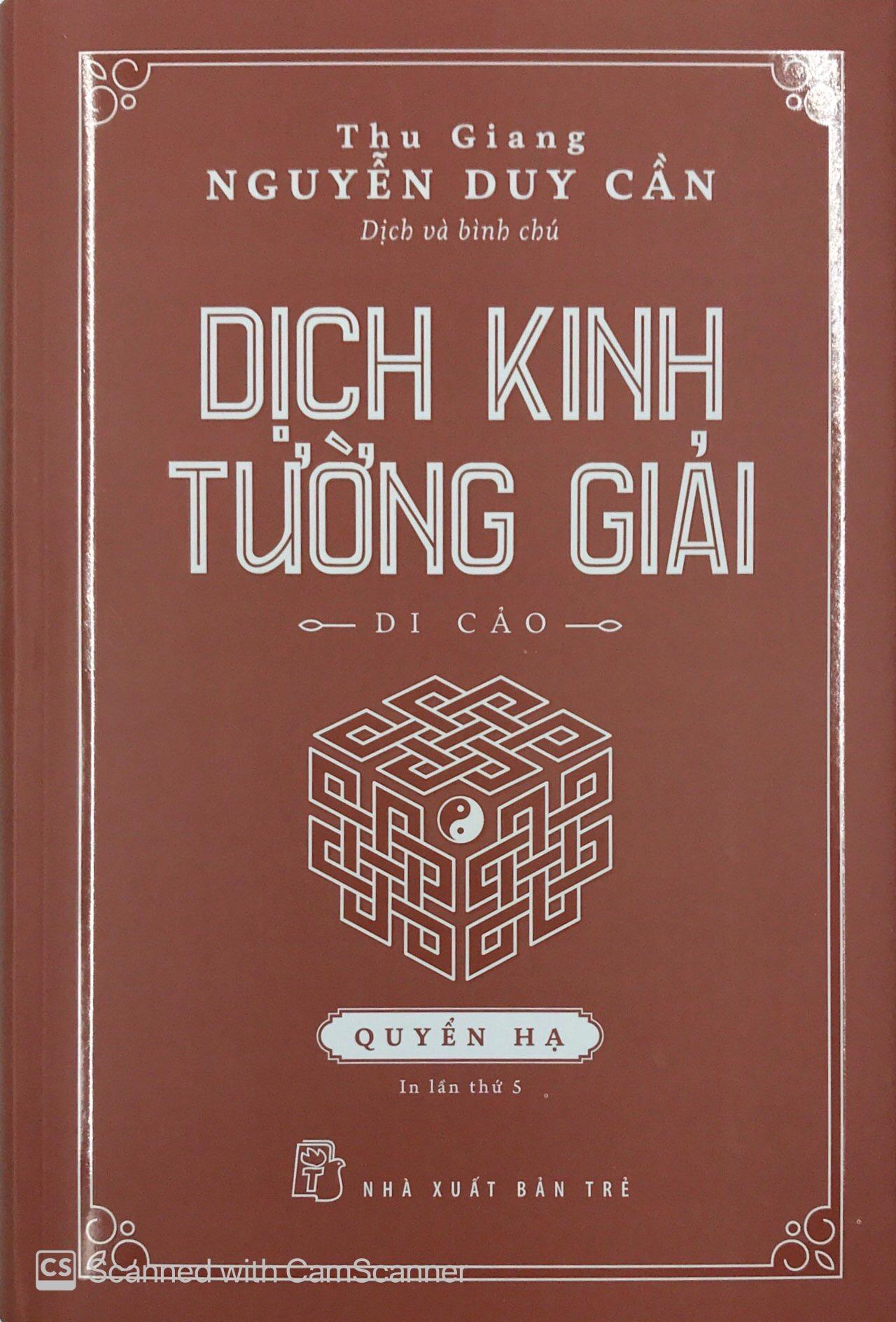 Dịch Kinh Tường Giải (Di Cảo): Quyển Hạ (Tái Bản)