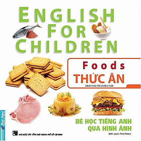 	Bé Học Tiếng Anh Qua Hình Ảnh - Thức Ăn _FN
