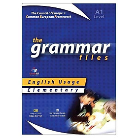 The Grammar Files A1 Elementary (Không CD)