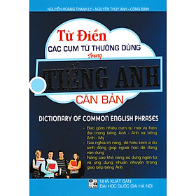 Từ Điển Các Cụm Từ Thường Dùng Trong Tiếng Anh - Căn Bản _HA
