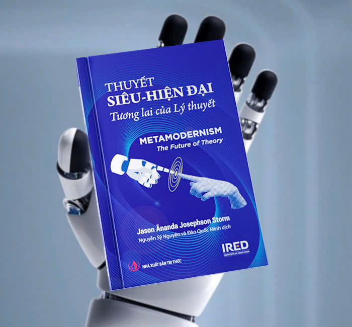 Sách - Thuyết siêu hiện đại (Metamodernism: The Future of Theory) - IRED Books