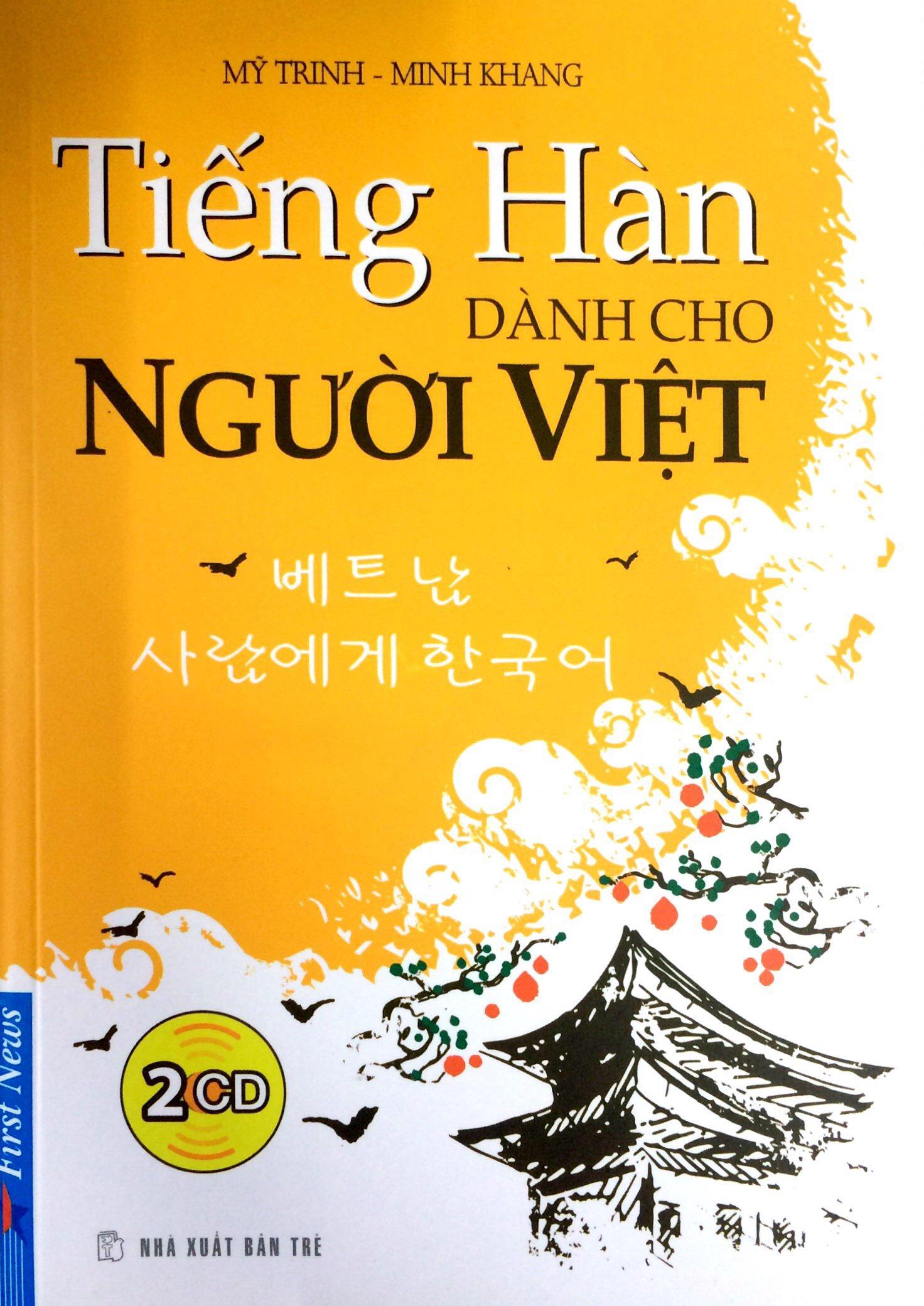 Tiếng Hàn Dành Cho Người Việt (Tặng Kèm 2CD) - Tái Bản