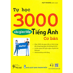 Tự Học 3000 Câu Giao Tiếp Tiếng Anh Cơ Bản 