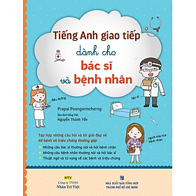 Tiếng Anh Giao Tiếp Dành Cho Bác Sĩ Và Bệnh Nhân