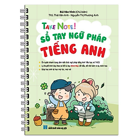 Sách - TAKE NOTE ! Sổ tay ngữ pháp tiếng anh (gáy lò xò) (Ngọc Mai)
