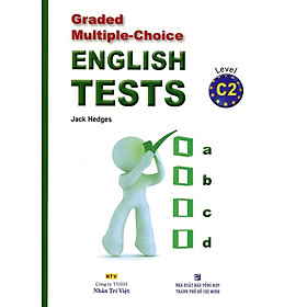 Graded Multiple - Choice English Test Level C2 (Không CD)