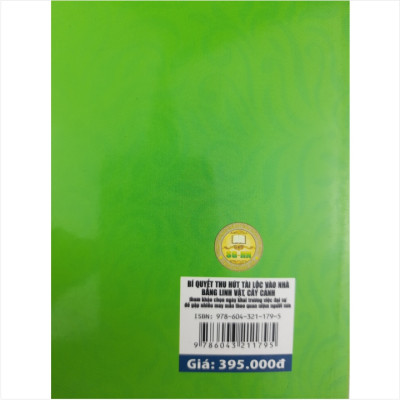 Sách Bí Quyết Thu Hút Tài Lộc Vào Nhà Bằng Linh Vật, Cây Cảnh - Tham Khảo Chọn Ngày Khai Trương Việc Đại Sự Để Gặp Nhiều May Mắn Theo Quan Niệm Người Xưa - V2148D