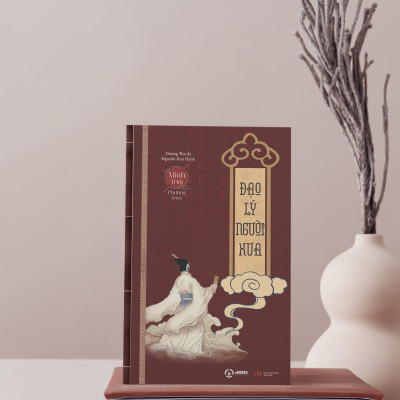 COMBO 4 - (TRÍ TUỆ CỦA NGƯỜI XƯA - ĐẠO LÝ NGƯỜI XƯA - HIỂU NGƯỜI để DÙNG NGƯỜI - CỔ HỌC TINH HOA) - MINH TRIẾT PHƯƠNG ĐÔNG