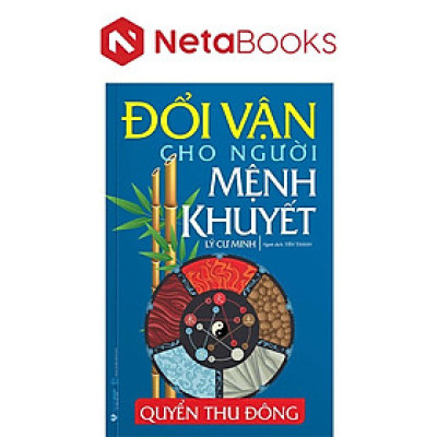 Đổi Vận Cho Người Mệnh Khuyết - Quyển Thu Đông