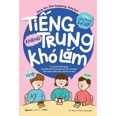Tự Học Tiếng Trung Sơ Cấp - Tiếng Trung Không Khó Lắm