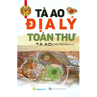 Tả Ao Địa Lý Toàn Thư (Bìa cứng)