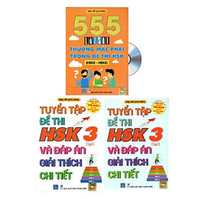 Combo 3 sách Bộ đề tuyển tập đề thi năng lực Hán Ngữ HSK 3 và đáp án giải thích chi tiết +555 Lỗi sai thường mắc phải trong đề thi HSK (HSK 3 đến HSK 5)+ DVD tài liệu